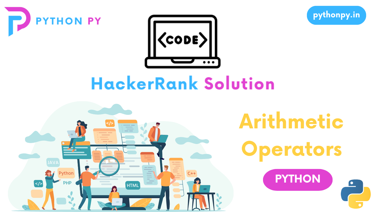 HackerRank Python Arithmetic Operators