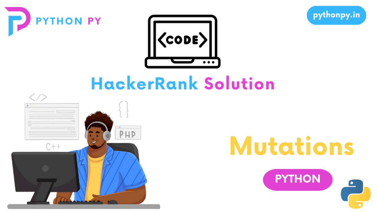 HackerRank Python Mutations