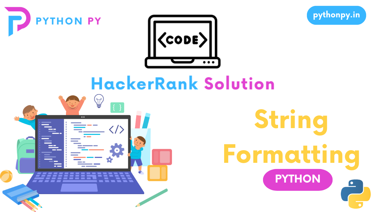 HackerRank Python String Formatting