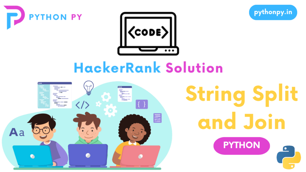 string-split-and-join-in-python-hackerrank-solution-string-split-and